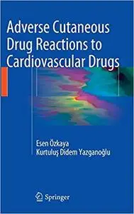 Adverse Cutaneous Drug Reactions to Cardiovascular Drugs (Repost)