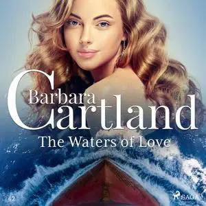 «The Waters of Love» by Barbara Cartland