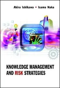 Knowledge Management And Risk Strategies (repost)