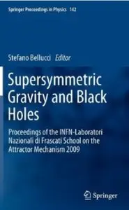 Supersymmetric Gravity and Black Holes (repost)