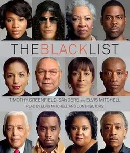 «The Black List» by Timothy Greenfield-Sanders,Elvis Mitchell