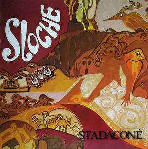 Sloche - 2 Studio Albums (1975-1976) [Reissue 2009]