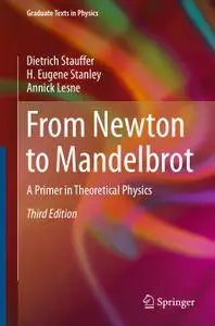 From Newton to Mandelbrot: A Primer in Theoretical Physics, Third Edition