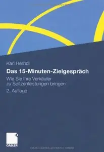 Das 15-Minuten-Zielgespräch: Wie Sie Ihre Verkäufer zu Spitzenleistungen bringen