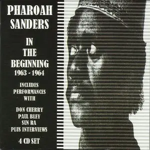 Pharoah Sanders - In The Beginning 1963-1964 4CD (2012)