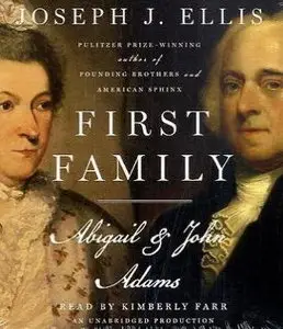 First Family: Abigail and John Adams [Audiobook] {Repost}
