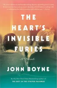 The Heart's Invisible Furies: A Novel
