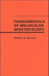 Fundamentals of Molecular Spectroscopy