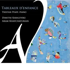 Tristan Pfaff - Tableaux d'enfance (2020)