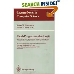  "Field-Programmable Logic: Architectures, Synthesis and Applications" (Repost)