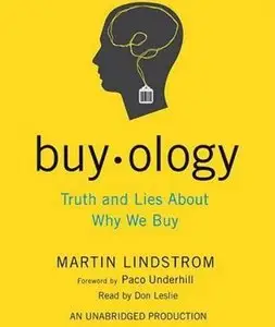 Buyology: Truth and Lies About Why We Buy  (Audiobook)