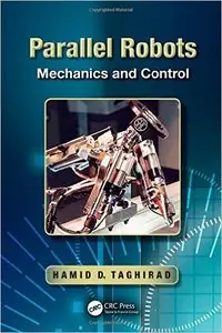 Parallel Robots: Mechanics and Control