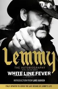 «White Line Fever» by Lemmy Kilmister