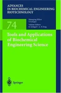 Tools and Applications of Biochemical Engineering Science (repost)