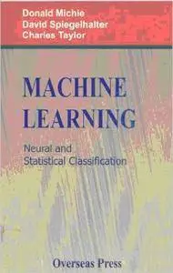 Machine Learning: Neural and Statistical Classification