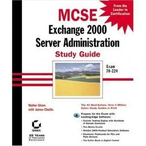 MCSE: Exchange Server 2000 Administration Study Guide (Repost)