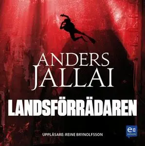 «Landsförrädaren» by Anders Jallai