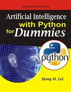 Artificial Intelligence with Python for Dummies