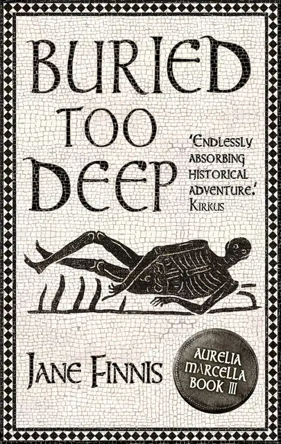 «Buried Too Deep» by Jane Finnis