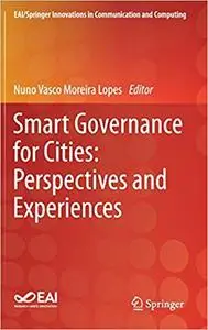 Smart Governance for Cities Perspectives and Experiences