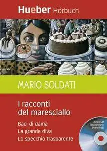 Mario Soldati, Claudio Carini, "I racconti del marescialloago"