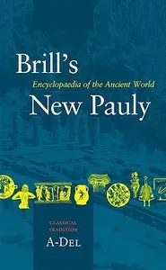 Brill's New Pauly, Classical Tradition [Repost]