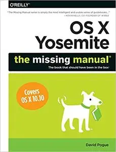 OS X Yosemite: The Missing Manual