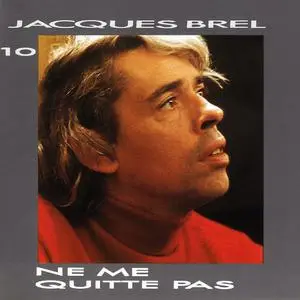 Jacques Brel - Ne me quitte pas (2007)