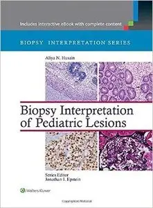 Biopsy Interpretation of Pediatric Lesions (Repost)