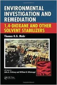 Environmental Investigation and Remediation: 1,4-Dioxane and other Solvent Stabilizers (repost)