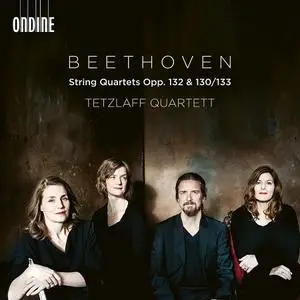 Tetzlaff Quartett - Beethoven: String Quartets, Opp. 132 & 130/133 (2020)