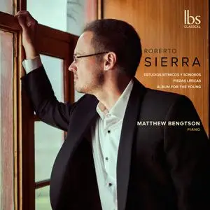 Matthew Bengtson - Sierra - Piano Works (2022) [Official Digital Download 24/96]