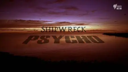 SBS - Batavia Revealed: Shipwreck Psycho (2018)