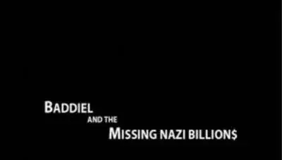 Badiel and the Missing Nazi Millions