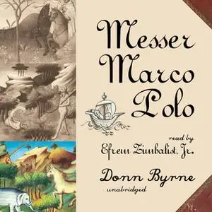 «Messer Marco Polo» by Donn Byrne