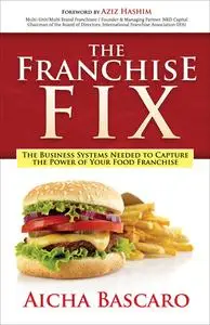 «The Franchise Fix» by Aicha Bascaro