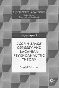 2001: A Space Odyssey and Lacanian Psychoanalytic Theory (Repost)