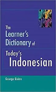 The Learner's Dictionary of Today's Indonesian