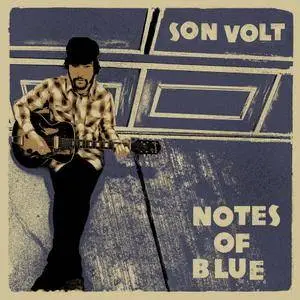 Son Volt - Notes Of Blue (2017) [Official Digital Download 24/44.1]