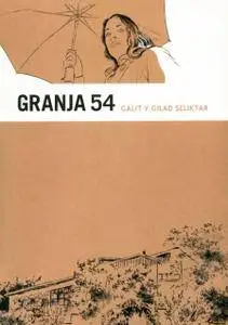 Granja 54, de Galit y Gilad Seliktar