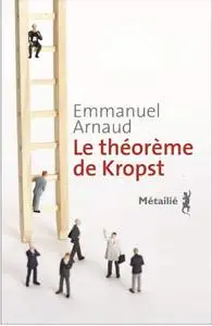 Emmanuel Arnaud, "Le théorème de Kropst"