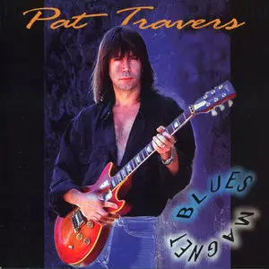Pat Travers - Blues Magnet (1994)