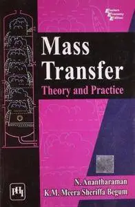 Mass Transfer: Theory and Practice