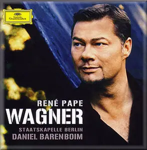 René Pape - Wagner [Deutsche Grammophon 477 6617] {Germany 2011} 