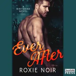«Ever After» by Roxie Noir