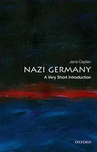 Nazi Germany: A Very Short Introduction [Repost]