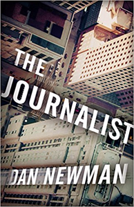 The Journalist - Dan Newman