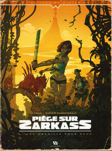 Piège Sur Zarkass - Tome 1 - Une Chenille Pour Deux