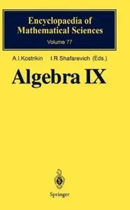 A.I. Kostrikin,  Algebra IX: Finite Groups of Lie Type. Finite-Dimensional Division Algebras (Repost)