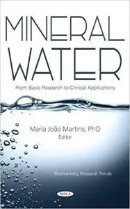 Mineral Water: from Basic Research to Clinical Applications